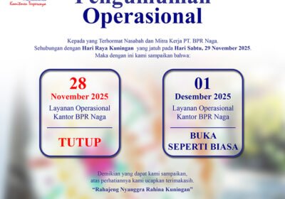 Pengumuman Operasional, Sehubungan dengan Hari Raya Kuningan yang jatuh pada Hari Sabtu, 29 November 2025