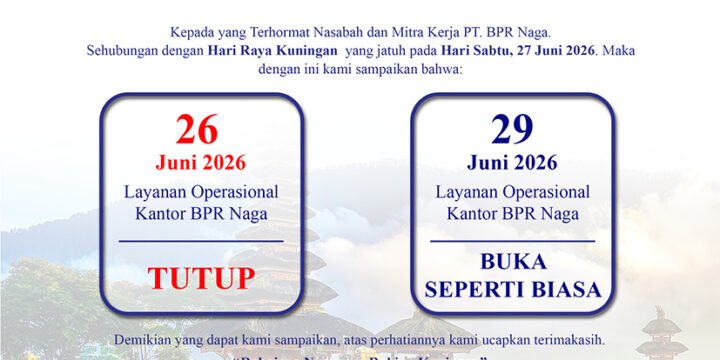 📢 PENGUMUMAN OPERASIONAL PT. BPR NAGA 📢